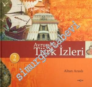Avrupa'da Türk İzleri 3 Cilt -