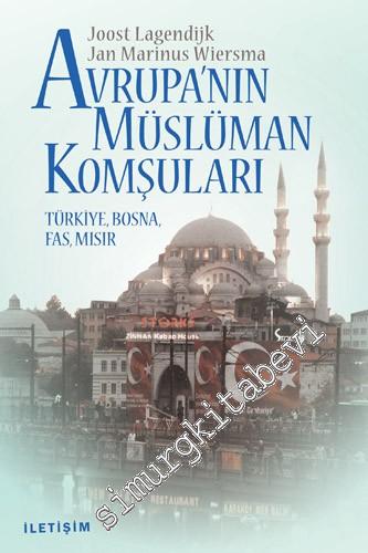 Avrupa'nın Müslüman Komşuları: Türkiye, Bosna, Fas, Mısır