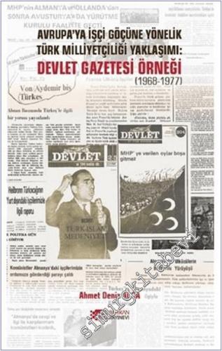 Avrupa'ya İşçi Göçüne Yönelik Türk Milliyetçiliği Yaklaşımı: Devlet Gazetesi Örneği (1968 - 1977) -        2025