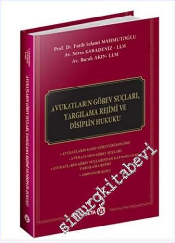 Avukatların Görev Suçları Yargılama Rejimi ve Disiplin Hukuku -        2023