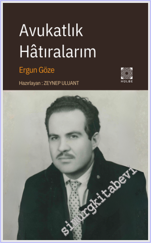 Avukatlık Hatıralarım