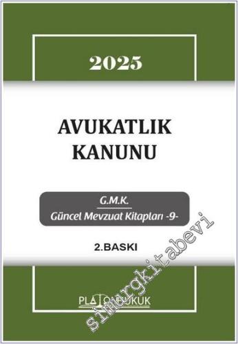 Avukatlık Kanunu  - 2025 -        2025