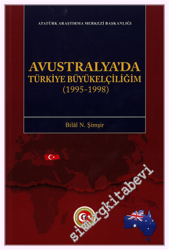 Avustralya'da Türkiye Büyükelçiliğim (1995 - 1998) - 2026