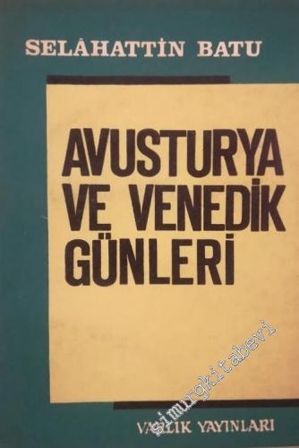 Avusturya ve Venedik Günleri