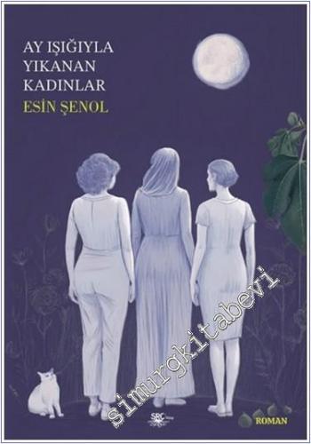 Ay Işığıyla Yıkanan Kadınlar -        2024