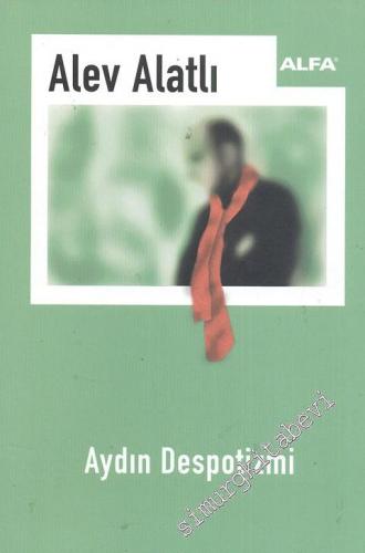 Aydın Despotizmi -        2002