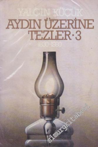 Aydın Üzerine Tezler 3 -        1998