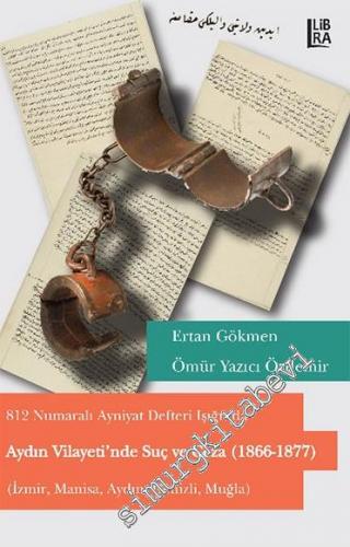 Aydın Vilayeti'nde Suç ve Ceza 1866 - 1877
