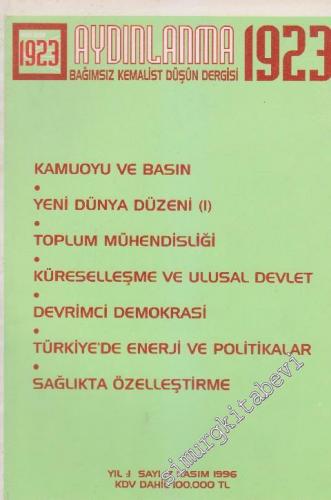 Aydınlanma 1923 Bağımsız Kemalist Düşün Dergisi - Sayı: 7    Yıl: 1  Kasım 1996