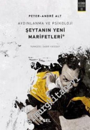 Aydınlanma ve Psikoloji: Şeytanın Yeni Marifetleri -