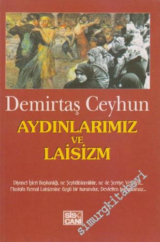 Aydınlarımız ve Laisizm