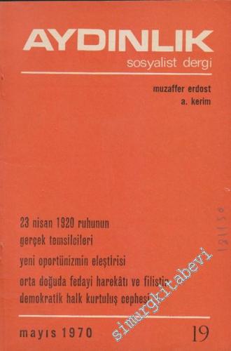 Aydınlık: Aylık Sosyalist Dergi - Sayı: 19, Mayıs 1970