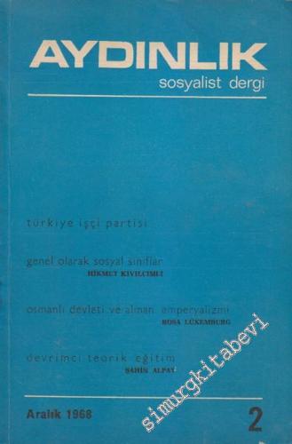 Aydınlık Aylık Sosyalist Dergi - Sayı: 2 - Aralık 1968