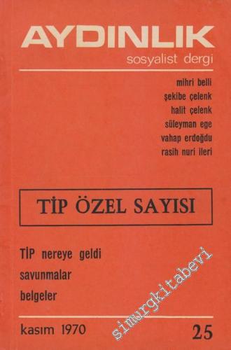 Aydınlık Aylık Sosyalist Dergi - TİP Özel Sayısı - Sayı: 25, Kasım 1970
