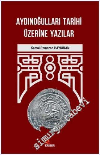 Aydınoğulları Tarihi Üzerine Yazılar -        2019