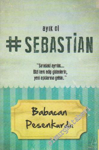 Ayık Ol Sebastian -