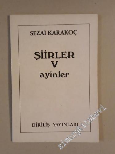 Ayinler - Şiirler V -        1977