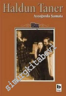Ayışığında Şamata -        2006