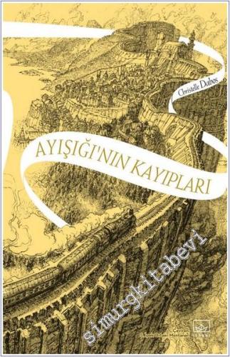 Ayışığı'nın Kayıpları : Aynadan Geçen Kız Serisi 2. Kitap -        2024