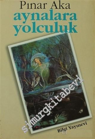Aynalara Yolculuk -        1996