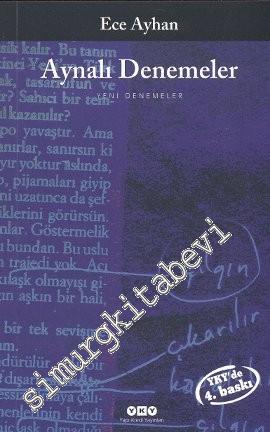 Aynalı Denemeler - Ya da Yalyanak Türkçeyledir / Yeni Denemeler -        2025