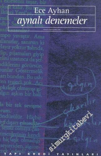 Aynalı Denemeler - Ya da Yalyanak Türkçeyledir -