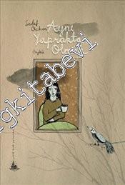 Aynı Yaprakta Olmak -