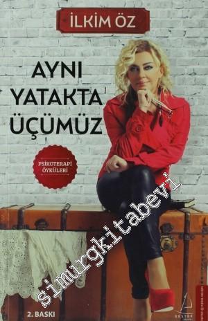 Aynı Yatakta Üçümüz -