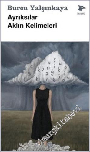 Ayrıksılar Aklın Kelimeleri -        2025