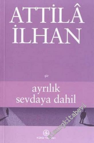 Ayrılık Sevdaya Dahil -