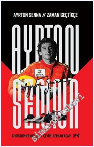Ayrton Senna : Zaman Geçtikçe -        2023