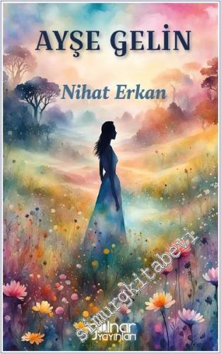 Ayşe Gelin -        2024