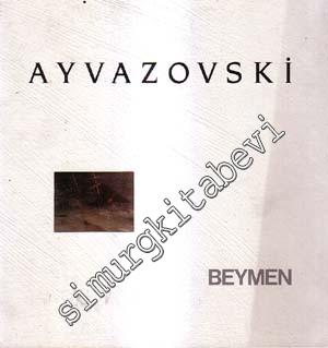 Ayvazovski Sergisi 26 Kasım - 10 Aralık 1988