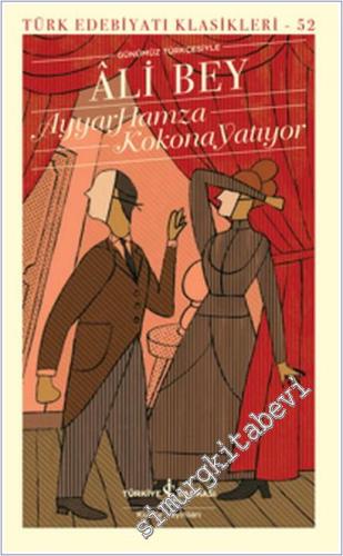 Ayyar Hamza / Kokona Yatıyor - Günümüz Türkçesiyle -        2021