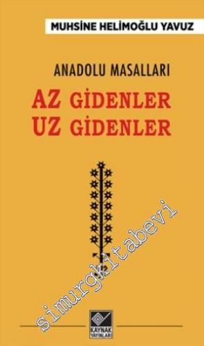 Az Gidenler Uz Gidenler: Anadolu Masalları -