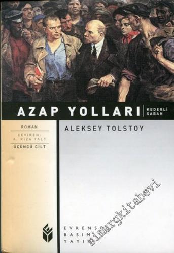 Azap Yolları 3: Kederli Sabah