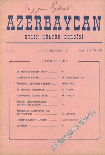 Azerbaycan - Aylık Kültür Dergisi - Sayı: 2-3 (26-27), Mayıs - Haziran 1954