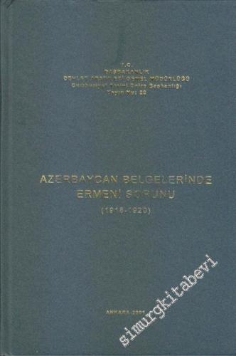Azerbaycan Belgelerinde Ermeni Sorunu ( 1918 - 1920 ) CİTLİ