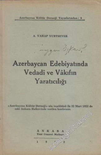 Azerbaycan Edebiyatında Vedadî ve Vâkıfın Yaratıcılığı -