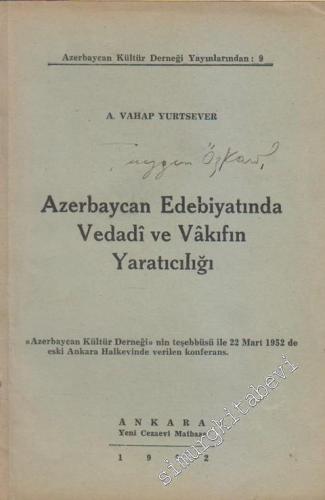 Azerbaycan Edebiyatında Vedadî ve Vâkıfın Yaratıcılığı