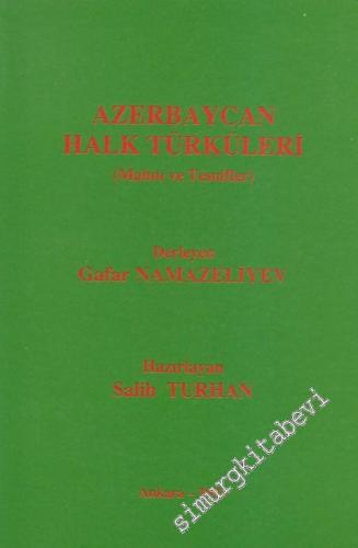 Azerbaycan Halk Türküleri ( Mahnı ve Tesnifler)