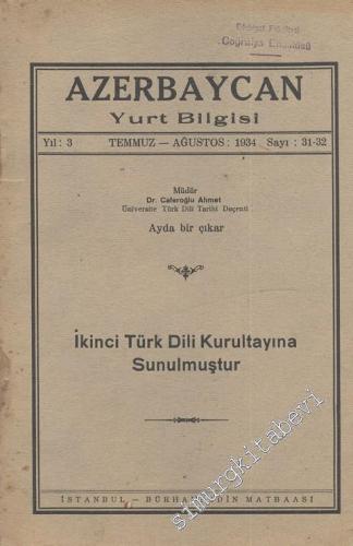 Azerbaycan Yurt Bilgisi  - Sayı: 31 - 32, Yıl:1934