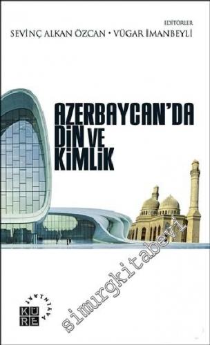 Azerbaycan'da Din ve Kimlik -        2014