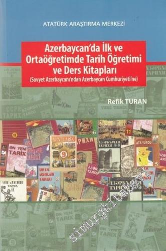 Azerbaycan'da İlk ve Ortaöğretimde Tarih Öğretimi ve Ders Kitapları -