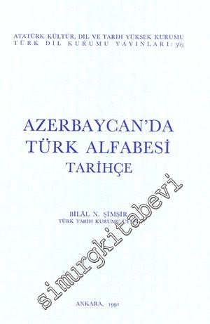 Azerbaycan'da Türk Alfabesi - Tarihçe -