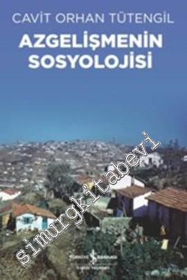 Azgelişmenin Sosyolojisi -