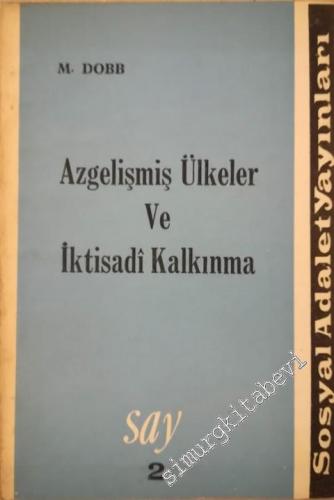 Azgelişmiş Ülkeler ve İktisadi Kalkınma