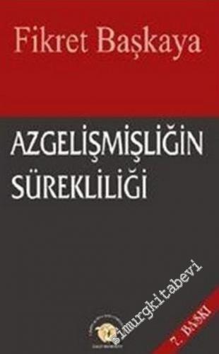 Azgelişmişliğin Sürekliliği -        2005