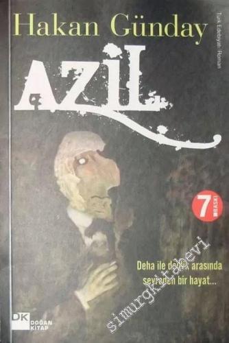 Azil: Deha ve Delilik Arasında Seyreden Bir Hayat... -        2011