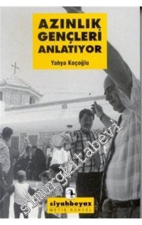 Azınlık Gençleri Anlatıyor -        2004